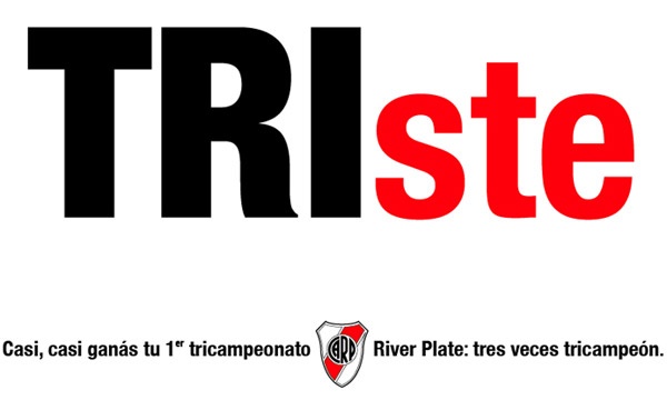 La desgracia deportiva de Boca Juniors, que perdió la chance de consagrase por primera vez tricampeón, sirvió en parte para disimular algunas miserias y como ejemplo vale citar unos afiches que colocó River Plate en varios puntos porteños La desgracia deportiva de Boca Juniors, que perdió la chance de consagrase por primera vez tricampeón, sirvió en parte para disimular algunas miserias y como ejemplo vale citar unos afiches que colocó River Plate en varios puntos porteños
