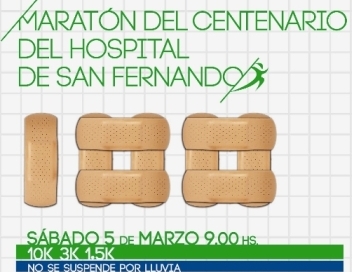 El sábado se corre la maratón por el centenario del hospital de San Fernando El sábado se corre la maratón por el centenario del hospital de San Fernando