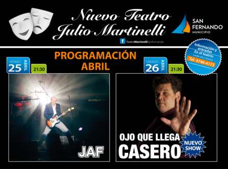 Se presentan el viernes 25 el músico JAF; el sábado 26, Alfredo Casero con Ojo que llega Casero