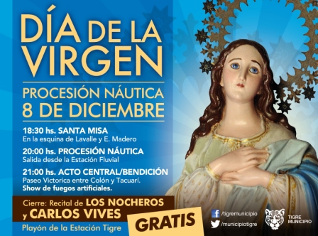 Tigre celebra el Día de la Virgen con su tradicional Procesión Náutica Tigre celebra el Día de la Virgen con su tradicional Procesión Náutica