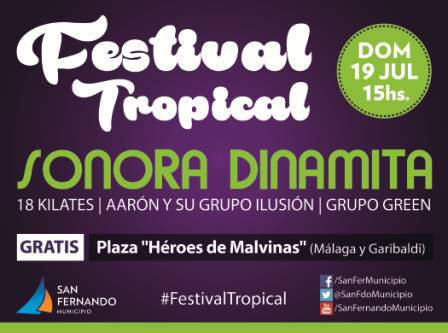 Nuevamente llega el “Festival Tropical” a San Fernando