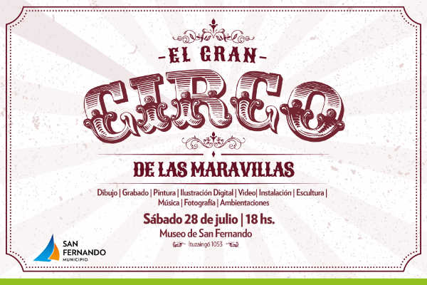 San Fernando vivirá el cierre de vacaciones de invierno con el “Gran Circo de las Maravillas”