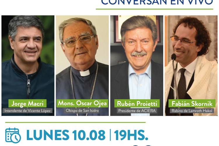 El intendente Jorge Macri conversará en vivo con Monseñor Oscar Ojea, Obispo de San Isidro, Rubén Proietti, Presidente de ACIERA, y Fabián Skornik, Rabino de Lamroth Hakol.