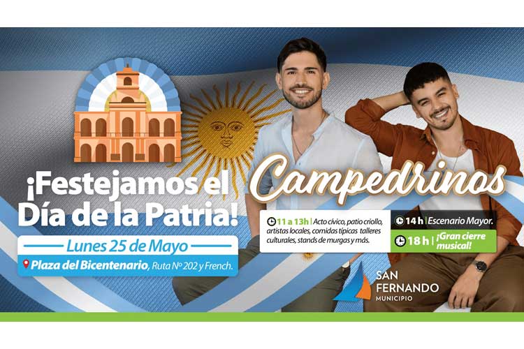 San Fernando celebra el 25 de Mayo con una gran fiesta patria y show de “Campedrinos